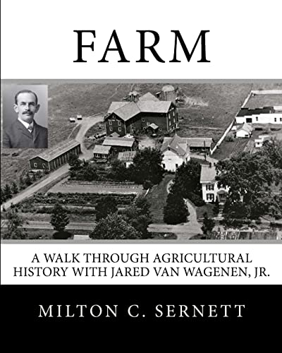 Farm: A Walk through Agricultural History with Jared van Wagenen