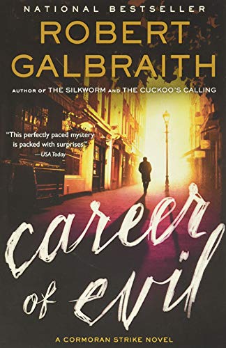 Career of Evil (A Cormoran Strike Novel) Career of Evil (A Cormoran Strike Novel)
