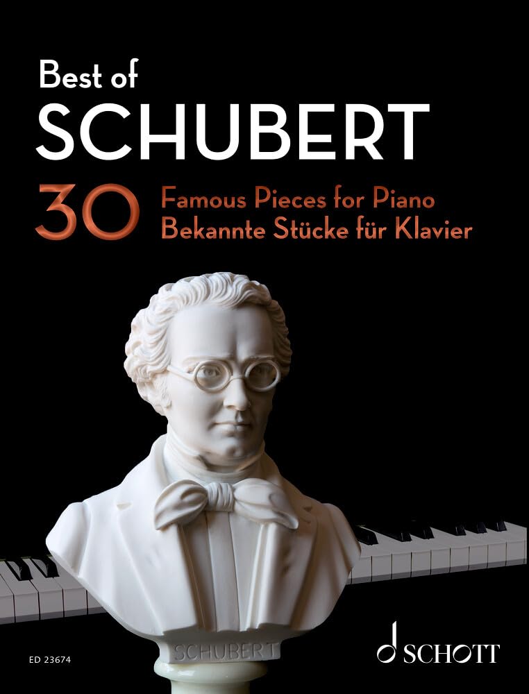 Best of Schubert - 30 Famous Pieces for Piano - Piano Sheet Music - Schott Music (ED 23674) (Best of Classics)