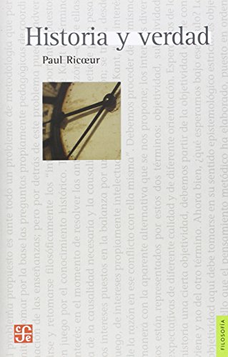HISTORIA Y VERDAD (Filosofia (fce))