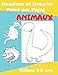 Dessiner et colorier Point par Point – ANIMAUX: Apprendre à dessiner et à colorier| Enfant de 3-8 ans| Livre d'activité quotidienne | Beau cadeau