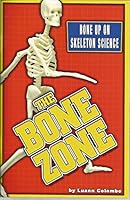 The Bone Zone 0439668409 Book Cover