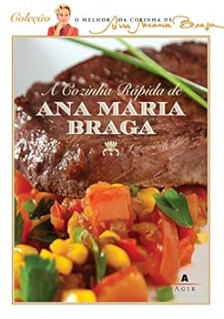 Paperback A COZINHA RAPIDA DE ANA MARIA BRAGA - PORTUGUES BRASIL [Portuguese] Book