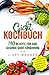 Gicht Kochbuch: 140 Rezepte für eine gesunde Gicht Ernährung. Inklusive Tabelle mit Purinwerten und Ratgeber für niedrige Gicht Harnsäure Werte. (Gicht Buch 1)