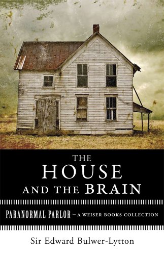 Cover of The House and the Brain: A Truly Terrifying Tale