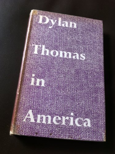 Dylan Thomas in America B0007J5ZRW Book Cover