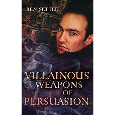 Villainous Weapons of Persuasion