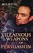 Villainous Weapons of Persuasion (Success Villains Book 3)