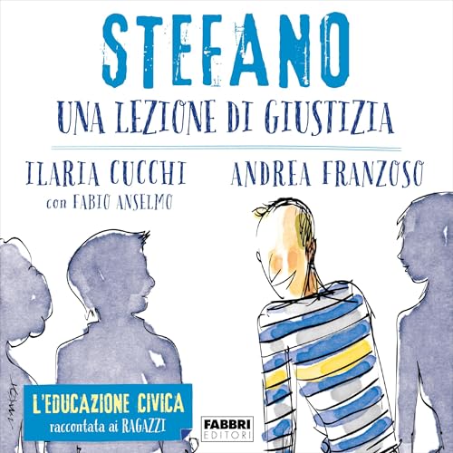 Stefano. Una lezione di giustiz