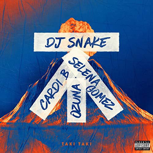 Taki Taki [feat. Selena Gomez & Ozuna & Cardi B] [Explicit]