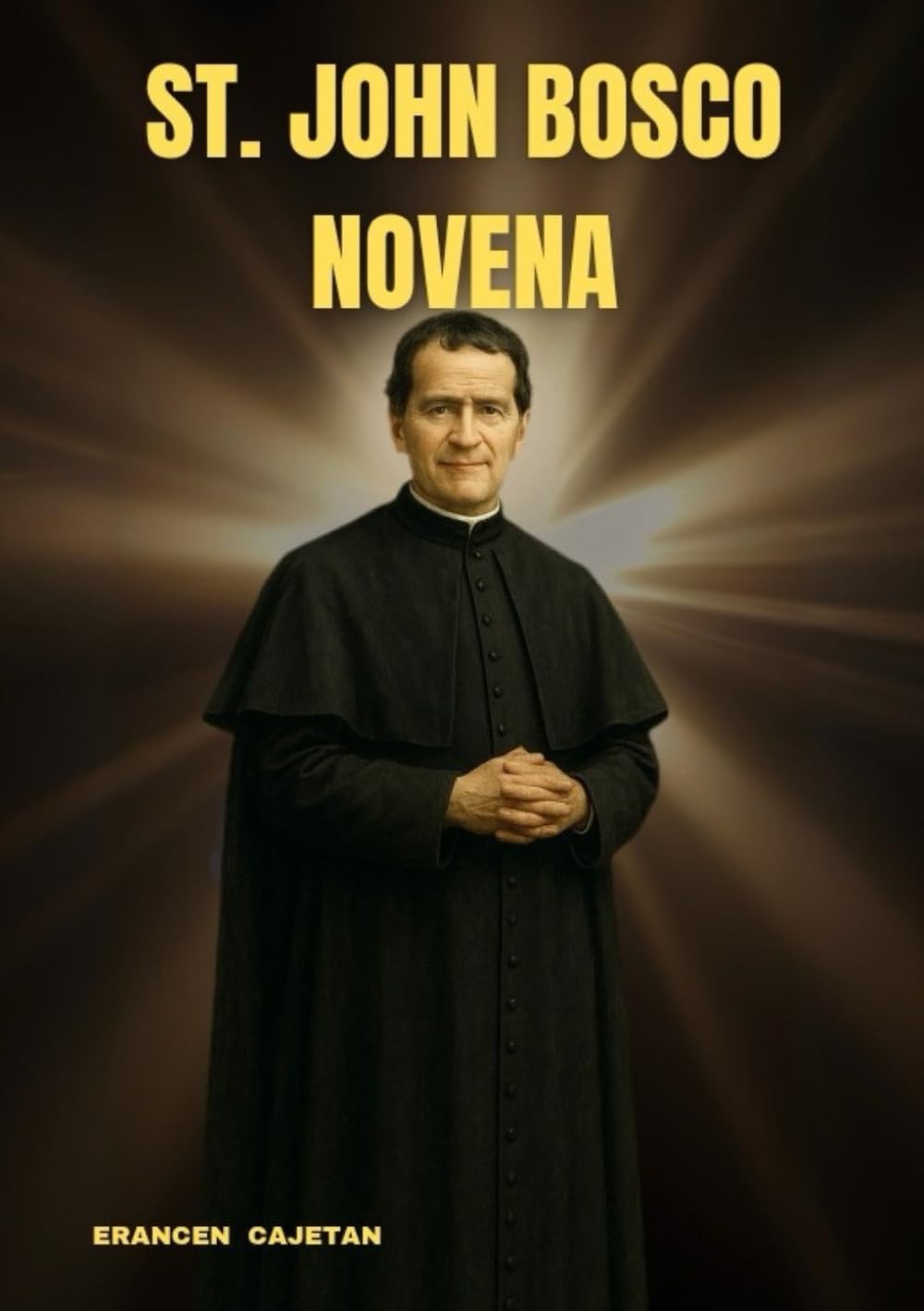 ST. JOHN BOSCO NOVENA: A JOURNEY OF HOPE, COMPASSION, AND EVERYDAY FAITH