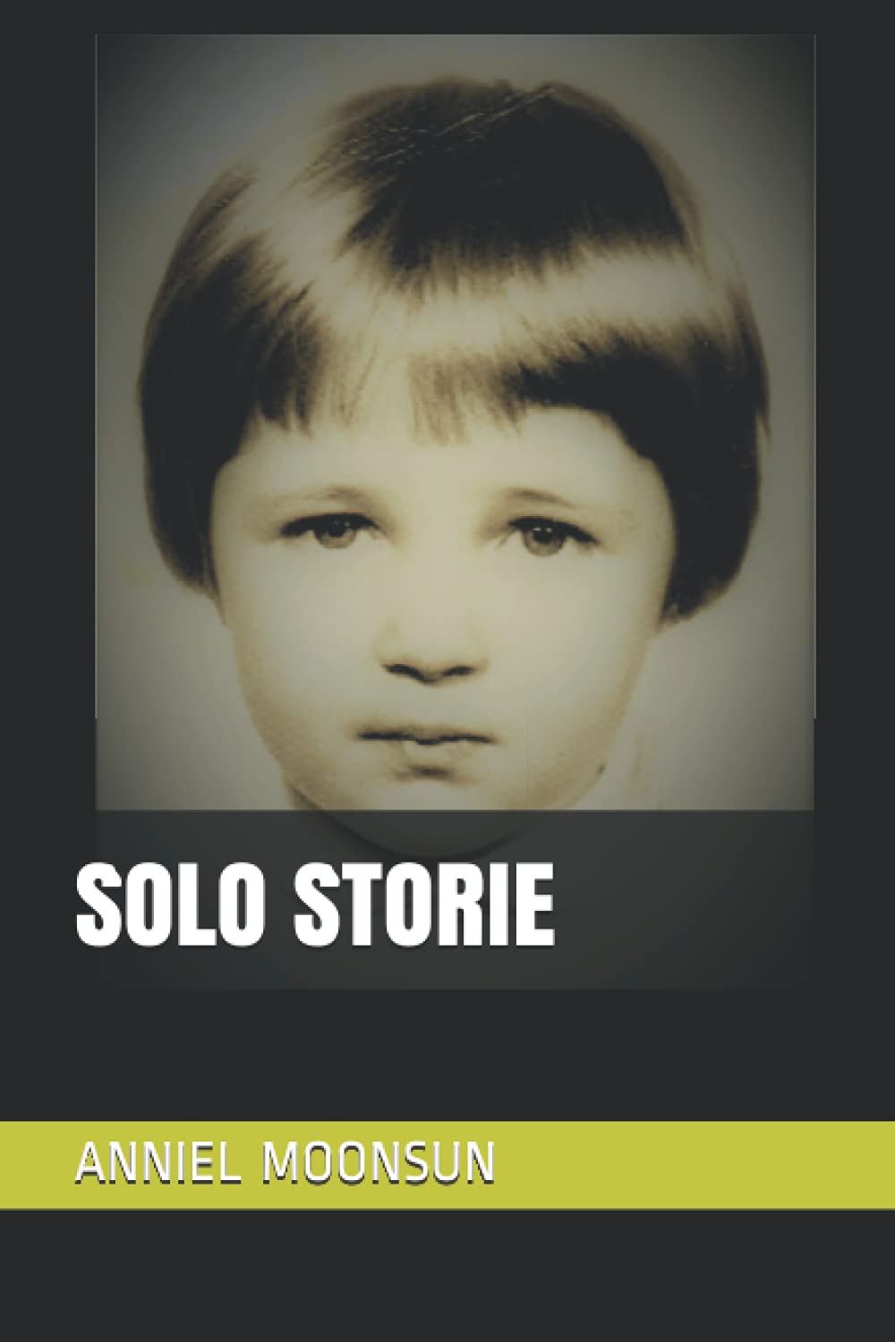 SOLO STORIE (Italian Edition)
