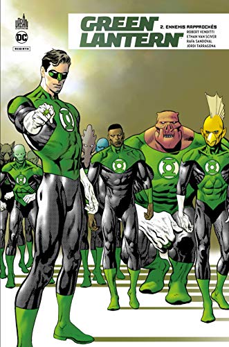 Télécharger Green Lantern Rebirth, Tome 2 : Ennemis rapprochés Francais PDF