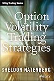 Option Volatility Trading Strategies (Wiley Trading Series)