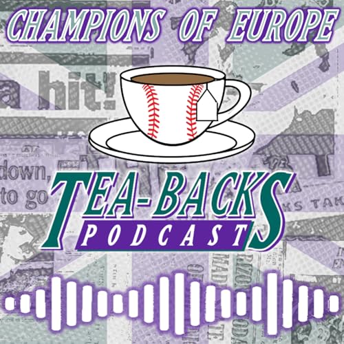 Champions of Europe | Tea-Backs Podcast