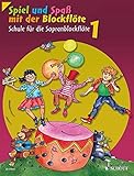1 Stück Spiel und Spaß mit der Blockflöte: Schule für die Sopranblockflöte (barocke Griffweise). Band 1. Sopran-Blockflöte. Schülerheft.: Schule für die ... Band 1. Sopran-Blockflöte. Schülerheft.