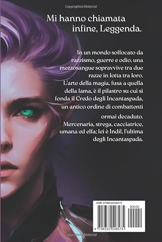 La Saga delle Leggende: Incantaspada (Italian Edition)