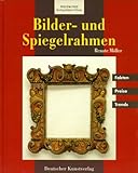 Bilderrahmen und Spiegelrahmen