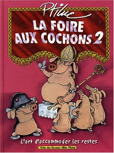 La Foire aux Cochons, tome 2
