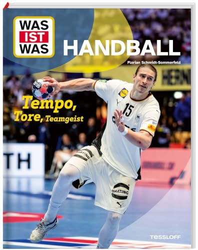 WAS IST WAS Handball. Tempo, Tore, Teamgeist | Sachbuch mit vielen spannenden Fakten | Für...