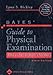 Bates' Guide to Physical Exam + Case Studies & Pocket Guide Package