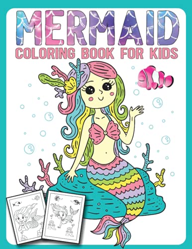 Mermaid Coloring Book for Kids: Cute and Unique Coloring Pages For Kids Ages 4-8