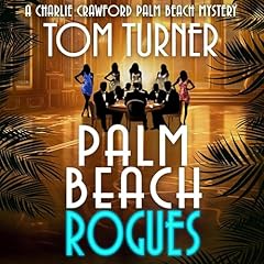Page de couverture de Palm Beach Rogues
