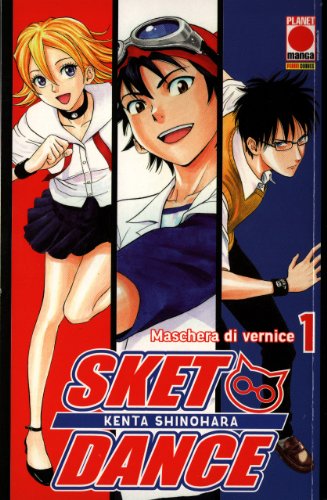  Sket Dance n. 1
