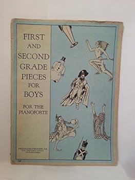 Paperback First and Second Grade Pieces for Boys for the Pianoforte Book