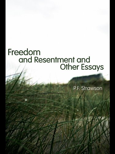 Freedom and Resentment and Other Essays (English Edition)