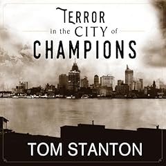 Terror in the City of Champions Audiolibro Por Tom Stanton arte de portada