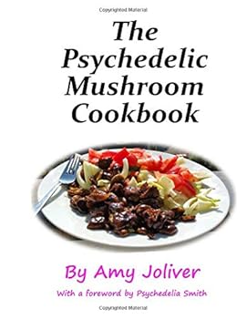 Paperback The Psychedelic Mushroom Cookbook Book