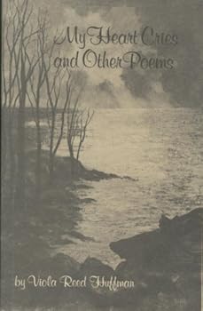 Hardcover My Heart Cries and Other Poems Book