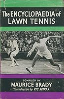 The encyclopaedia of lawn tennis B0000CJZEL Book Cover