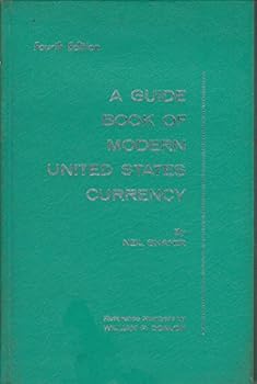 Hardcover A Guide Book of Modern United States Currency 4th Edition 1970 Book