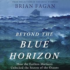 Beyond the Blue Horizon Audiolibro Por Brian Fagan arte de portada