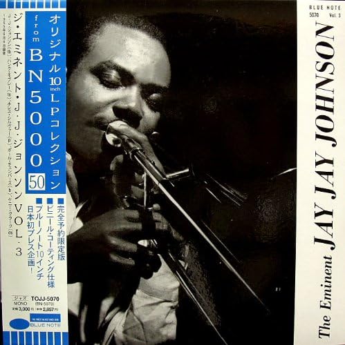 J.J. JOHNSON JAY JAY JOHNSON - The Eminent Jay Jay Johnson Vol. 3 - LP