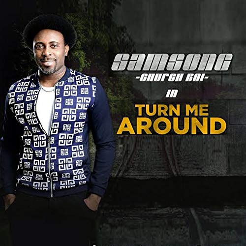 Play Turn Me Around by Samsong on Amazon Music