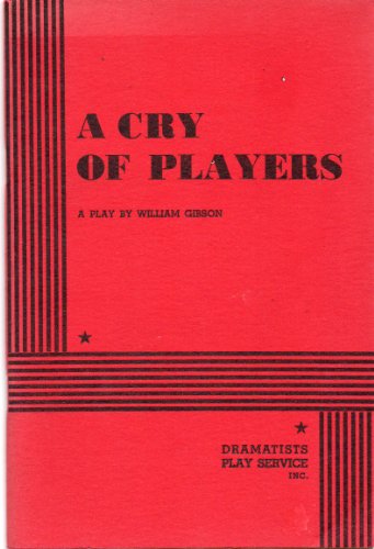 William Gibson's A Cry of Players, A Play B000ZKMDBE Book Cover