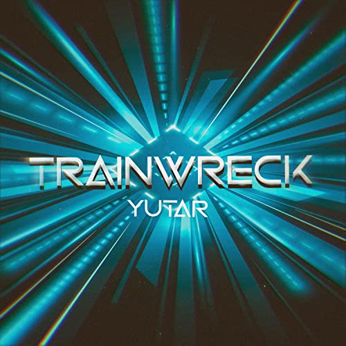 Play Trainwreck by YUTAR on Amazon Music