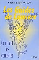 Guides de Lumière - Tome 2 2841970140 Book Cover