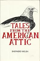 Tales from the American Attic 0962036102 Book Cover
