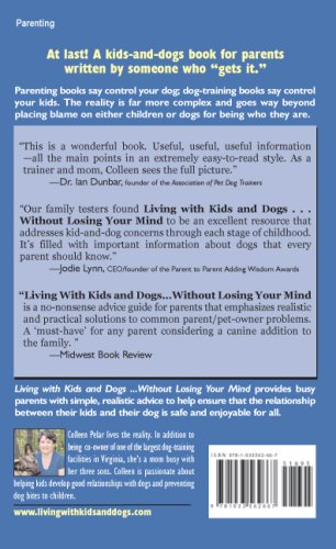 Living with Kids and Dogs...Without Losing Your Mind: A Parent's Guide to Controlling the Chaos      Paperback – August 15, 2005