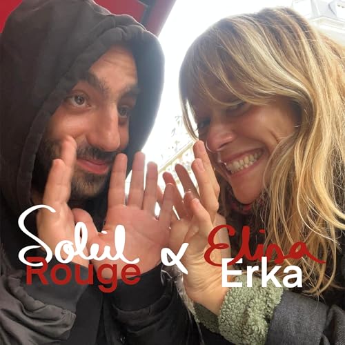 SOLEIL ROUGE x ELISA ERKA : entre musique et cin&eacute;ma