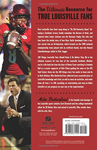 100 Things Louisville Fans Should Know & Do Before They Die (100 Things...fans Should Know) #TOP1