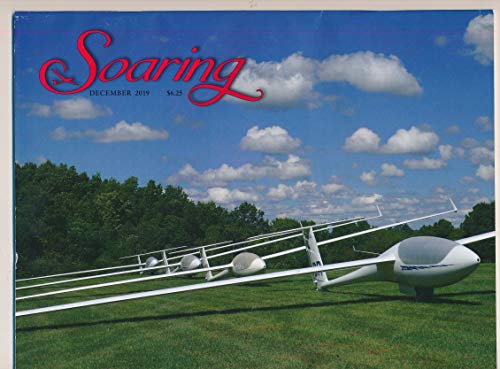 Soaring : Barn Find Success Story ; Towplane soaring? ; Flying in Minor Atmospheric Waves; Glider Aerodynamics Puzzler (2019 Journal)