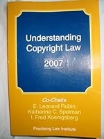 Understanding Copyright Law 2007 1402409109 Book Cover