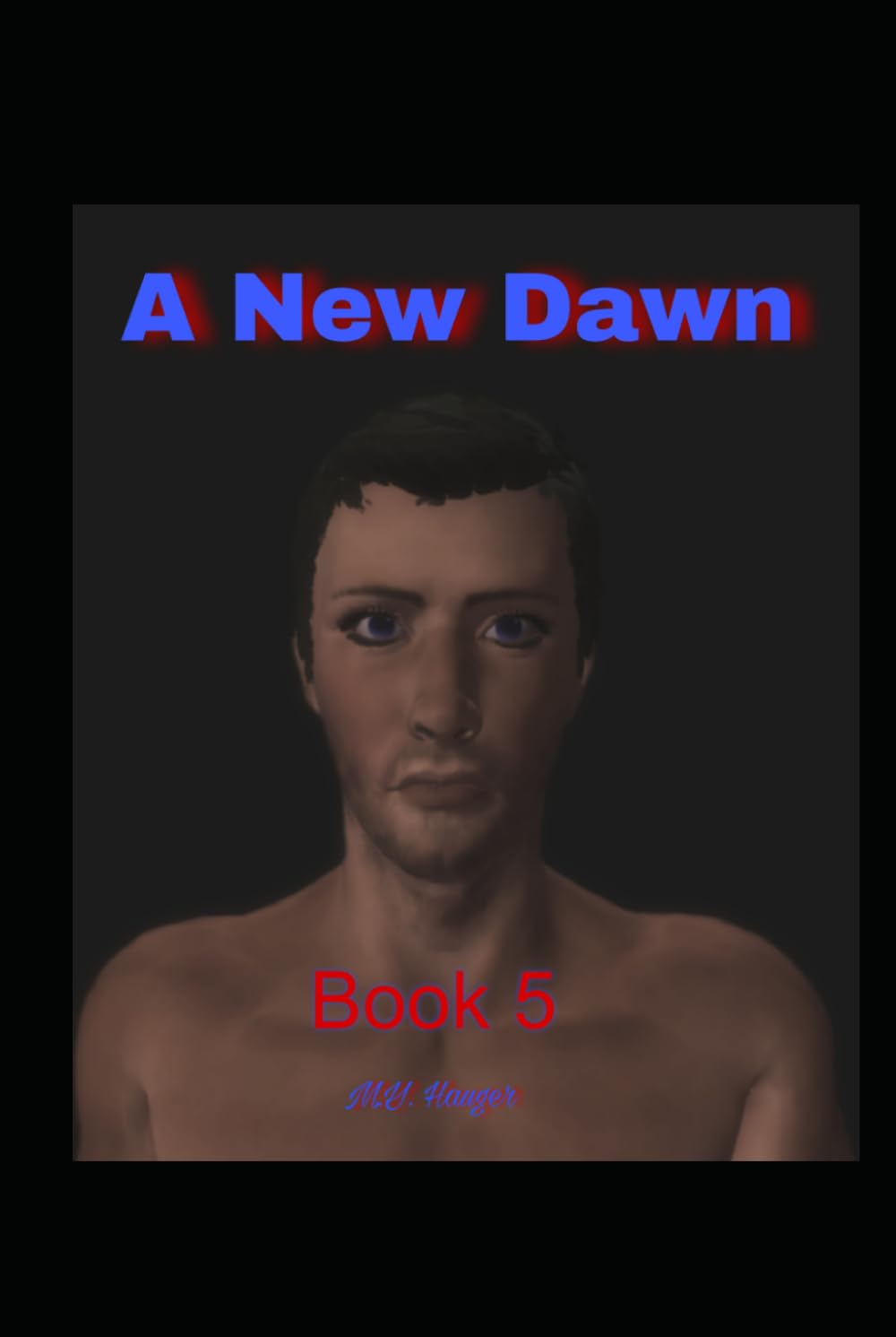 A New Dawn: Book 5