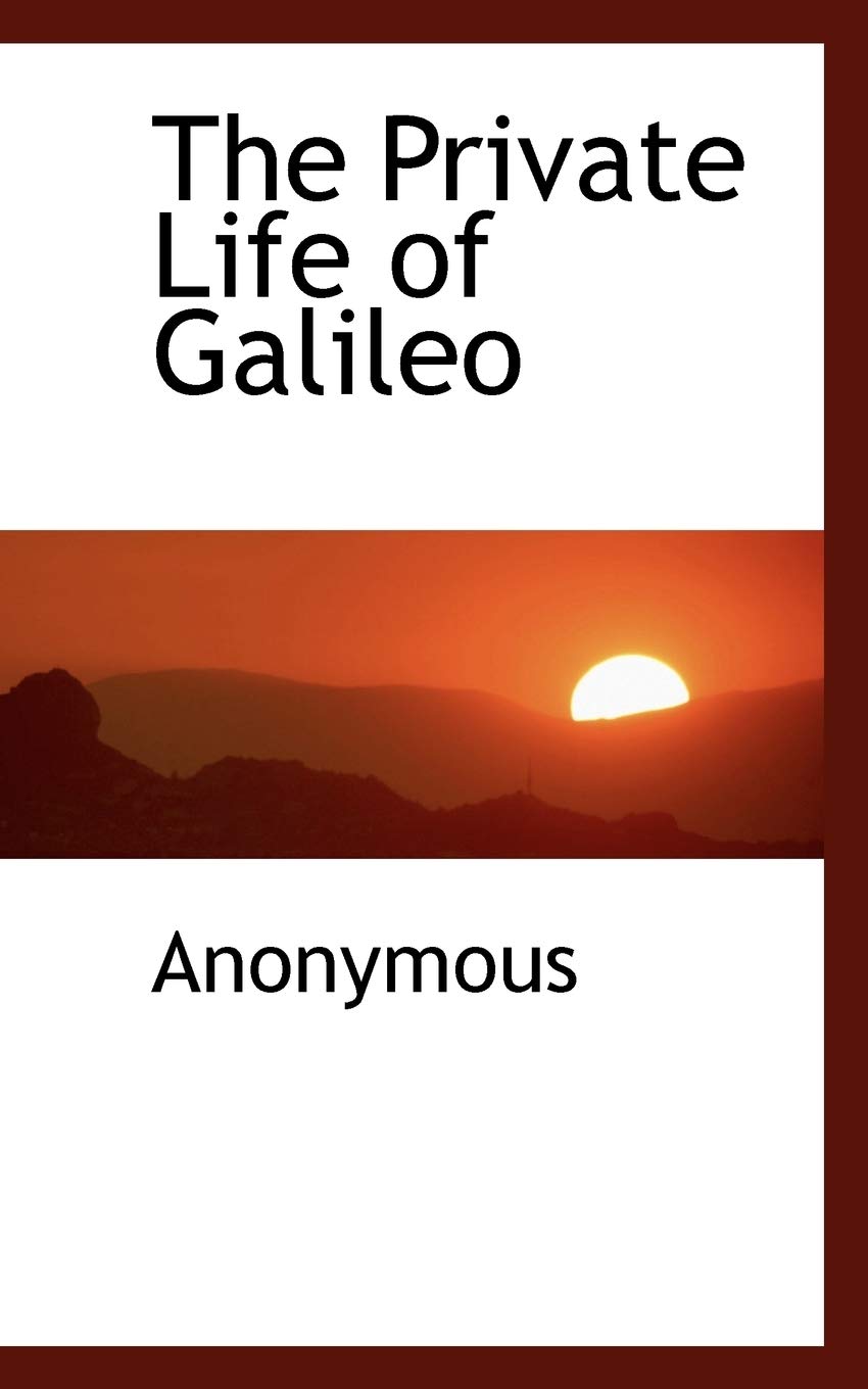 The Private Life of Galileo