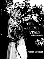 The Olive Stain and other stories 1599484676 Book Cover